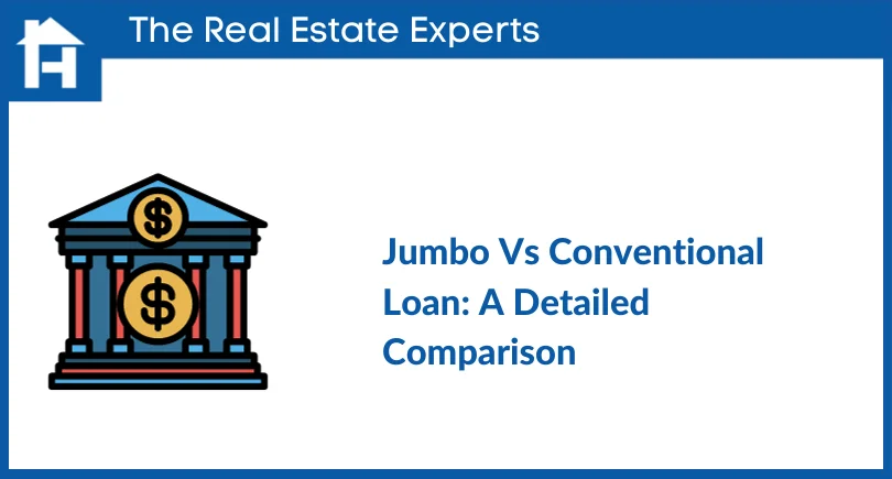 Jumbo Vs Conventional Loan_ A Detailed Comparison