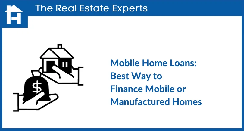 Mobile Home Loans_ Best Way to Finance Mobile or Manufactured Homes