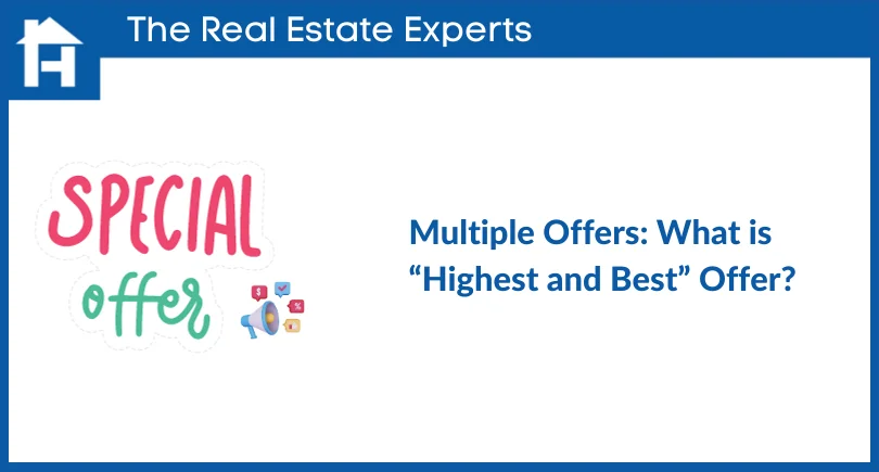 Multiple Offers- What is “Highest and Best” Offer