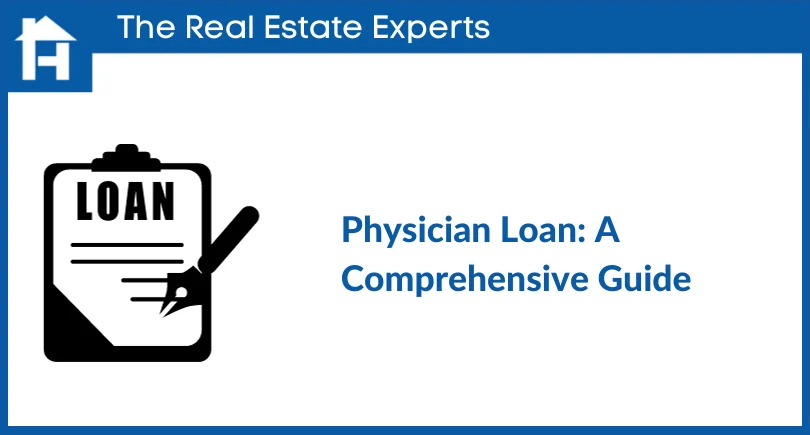 Physician Loan A Comprehensive Guide