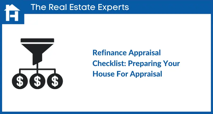 Refinance Appraisal Checklist- Preparing Your House For Appraisal