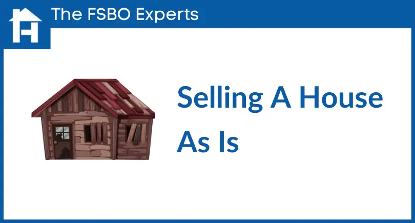 How Does Selling a House As-Is Work?