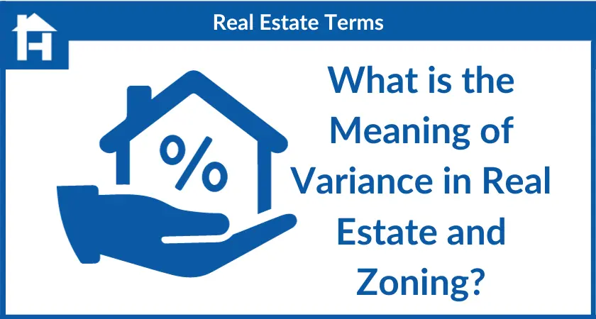 What is the Meaning of Variance in Real Estate
