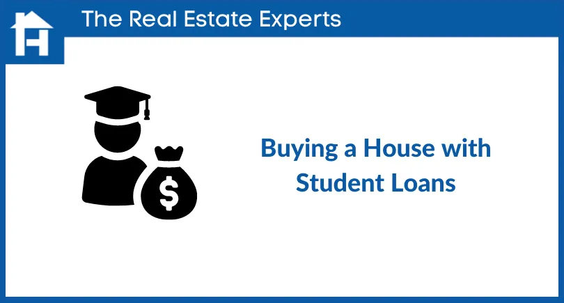 Buying a House With Student Loans