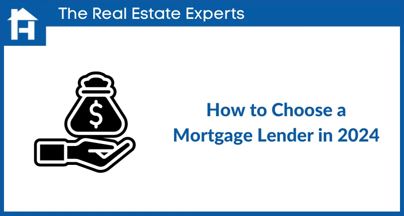 How to Choose a Mortgage Lender in 2024
