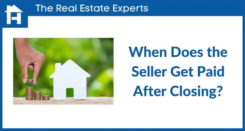 When Does the Seller Get Paid After Closing