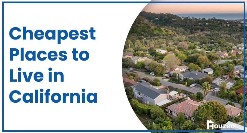 Cheapest Places to Live in California