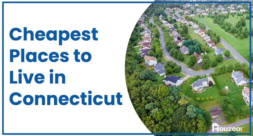 Cheapest Places to Live in Connecticut