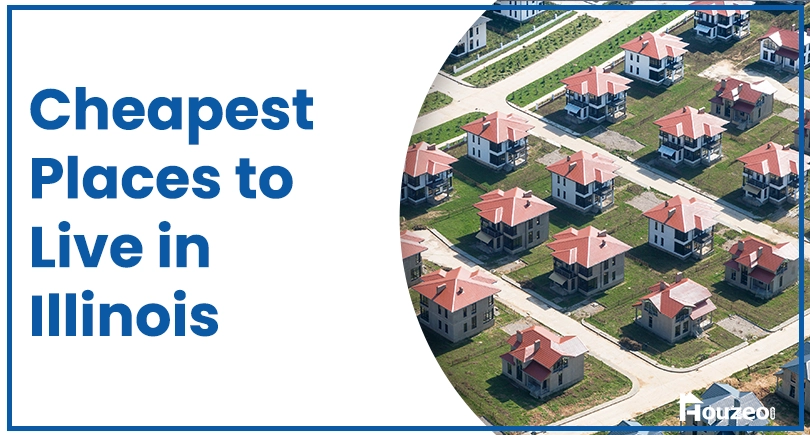 Cheapest Places to Live in Illinois
