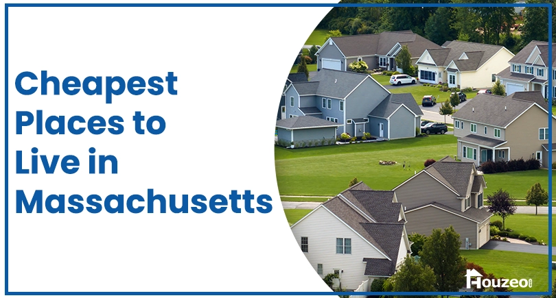 Cheapest Places to Live in Massachusetts