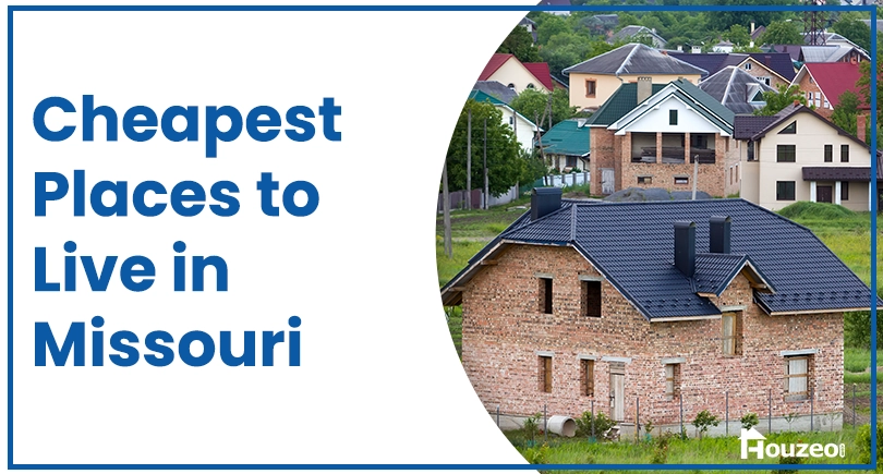 Cheapest Places to Live in Missouri