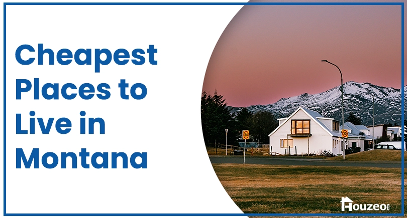 Cheapest Places to Live in Montana
