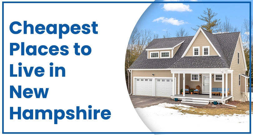 Cheapest Places to Live in New Hampshire