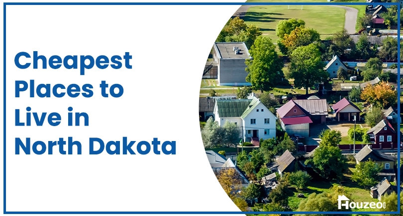 Cheapest Places to Live in North Dakota