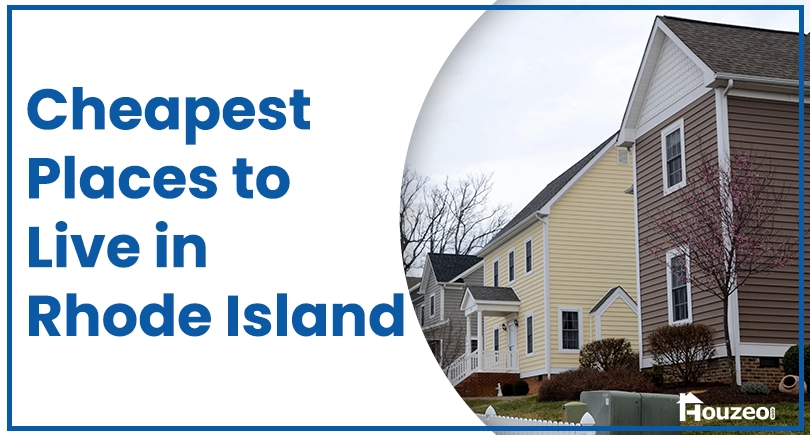 Cheapest Places to Live in Rhode Island