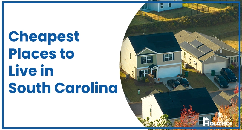 Cheapest Places to Live in South Carolina