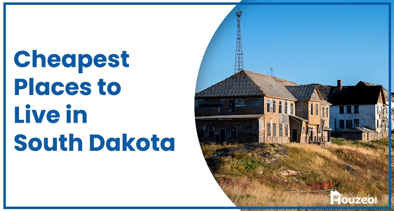 Cheapest Places to Live in South Dakota