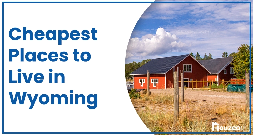 Cheapest Places to Live in Wyoming