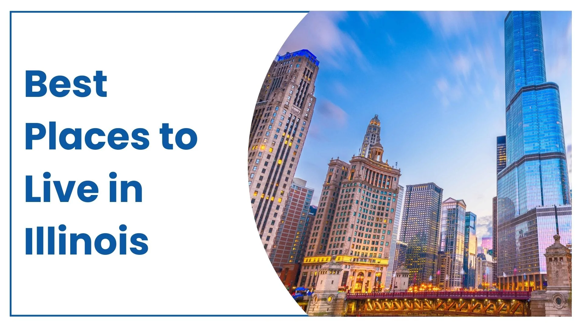 10 Best Places to Live in Illinois in 2024