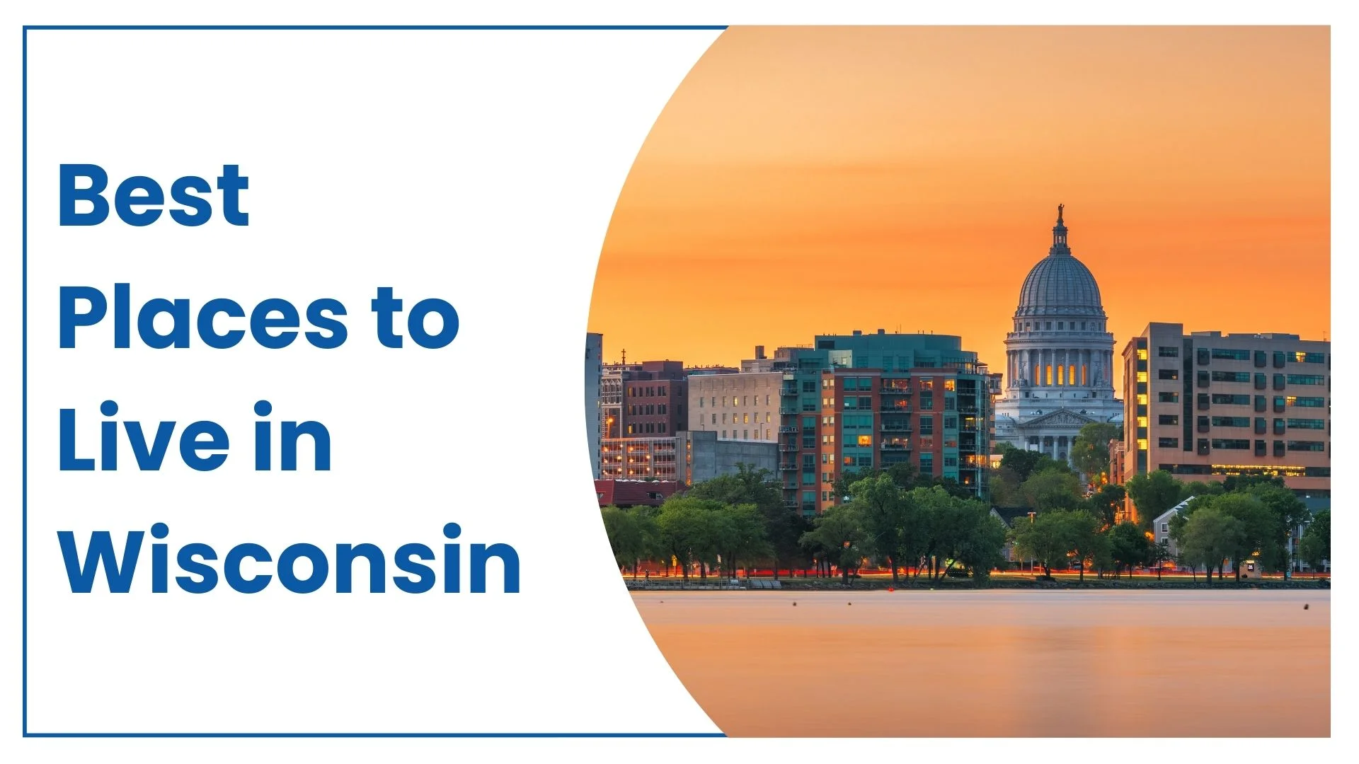 Best places to live in WI