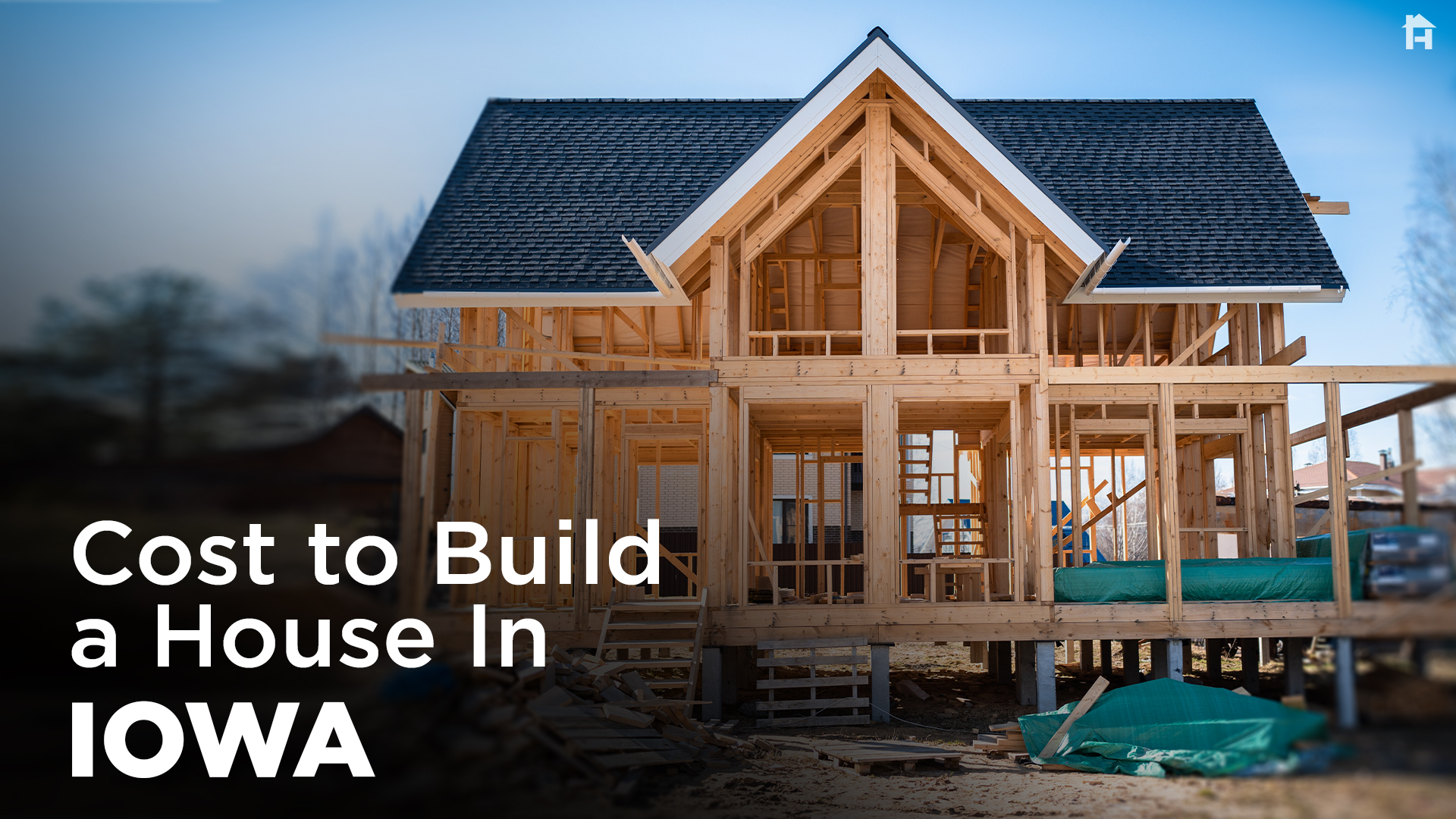 Cost to Build a House in Iowa