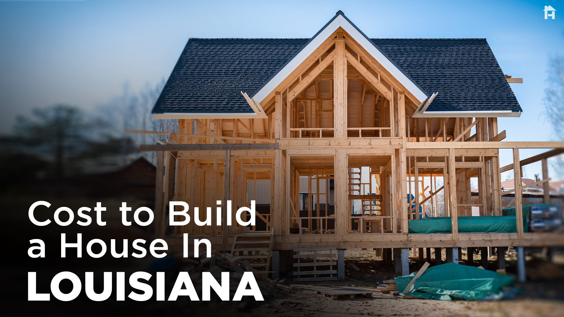 Cost to Build a House in Louisiana