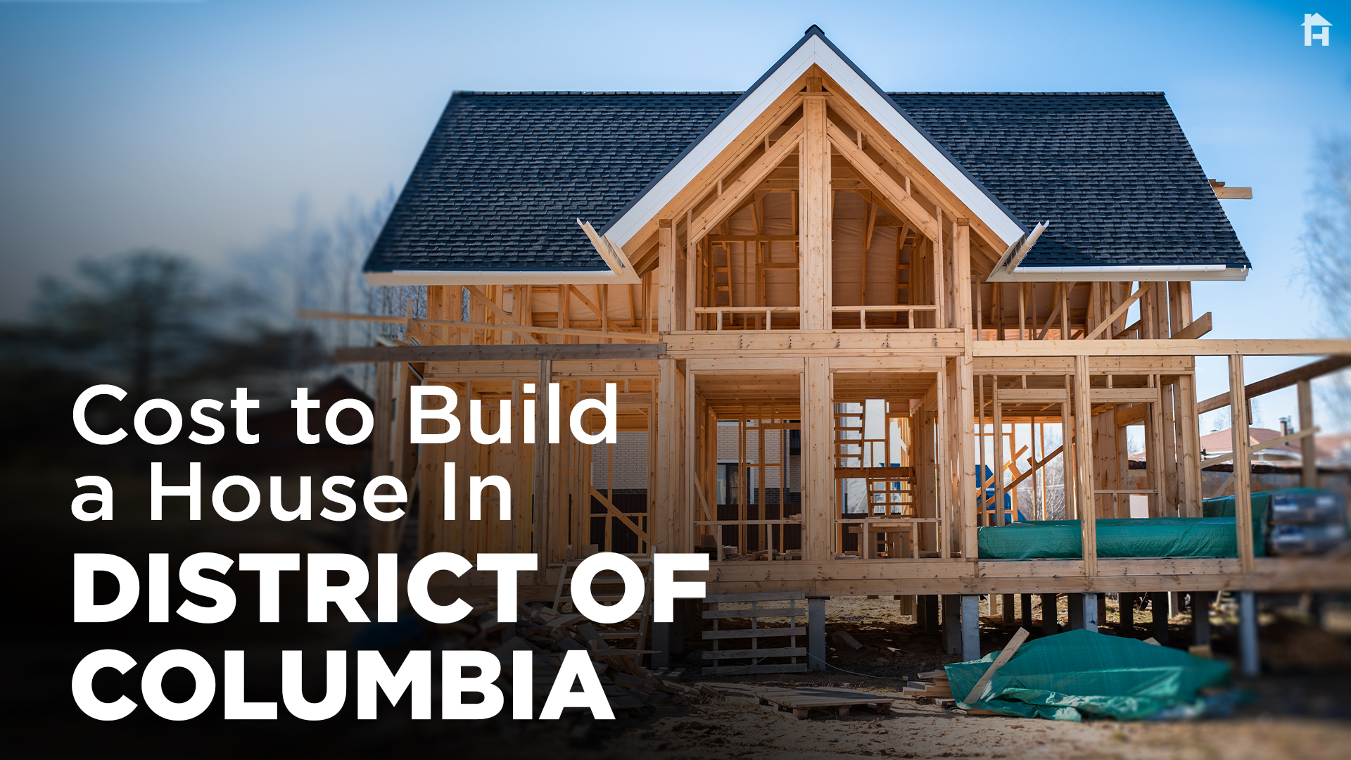 Cost to Build a House in District of Columbia