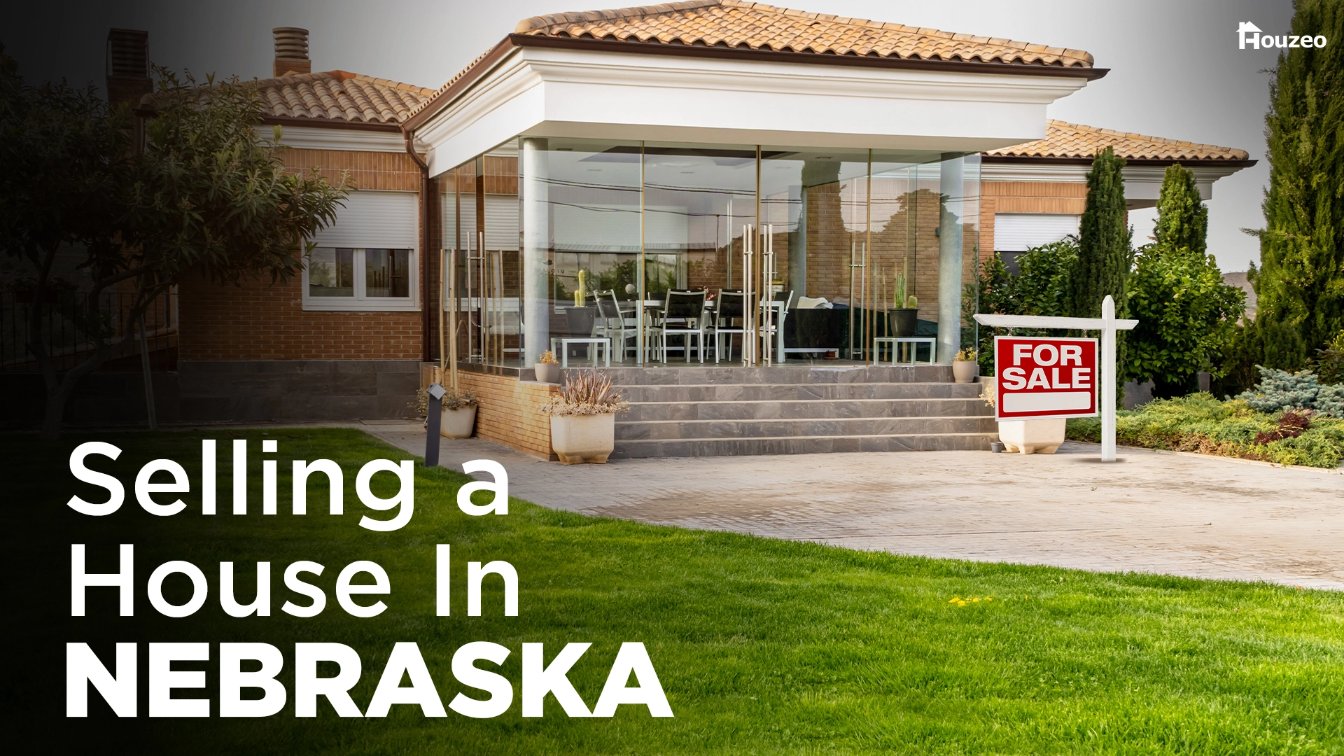 How to Sell Your House in Nebraska