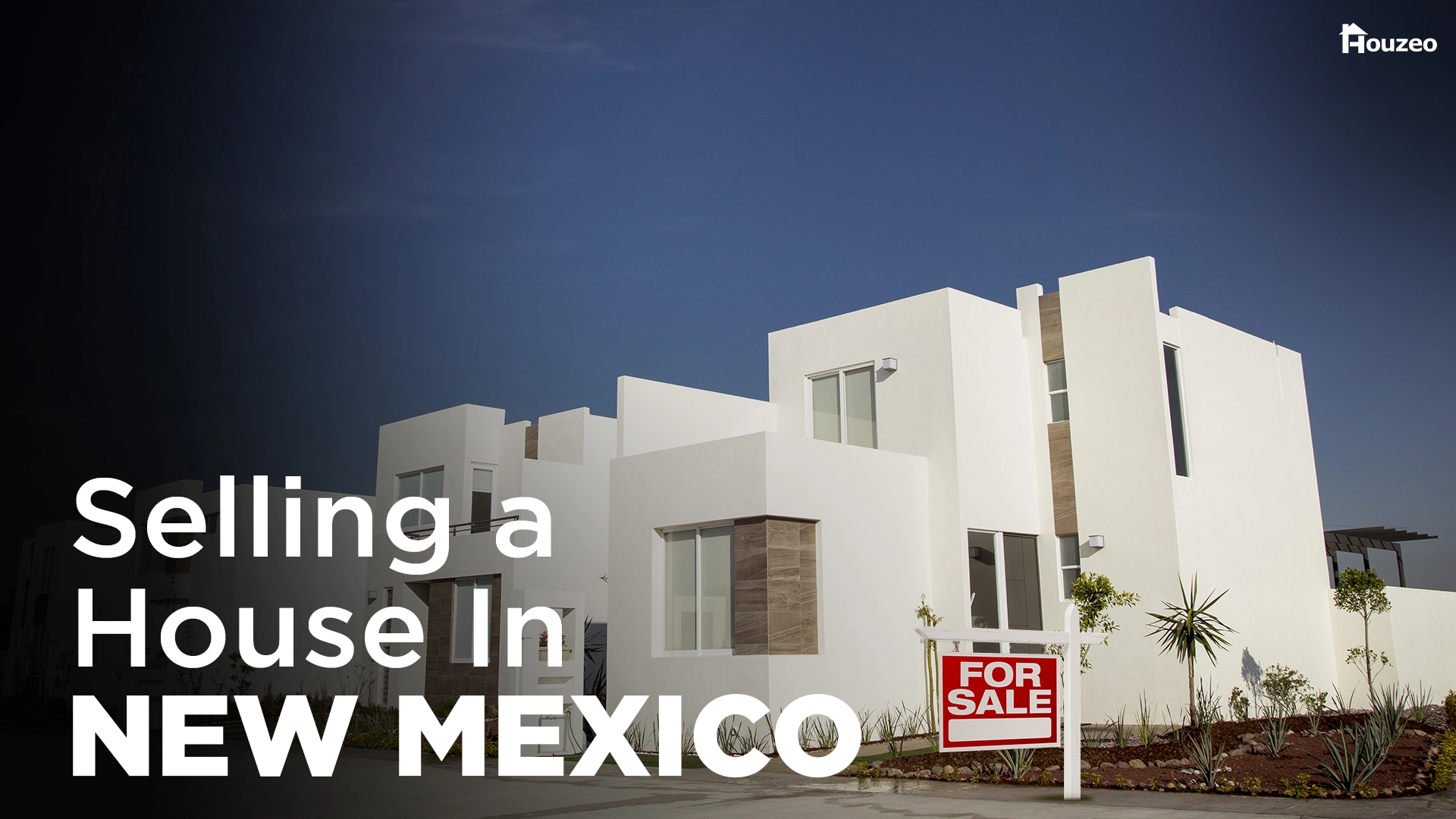 How to Sell Your House in New Mexico