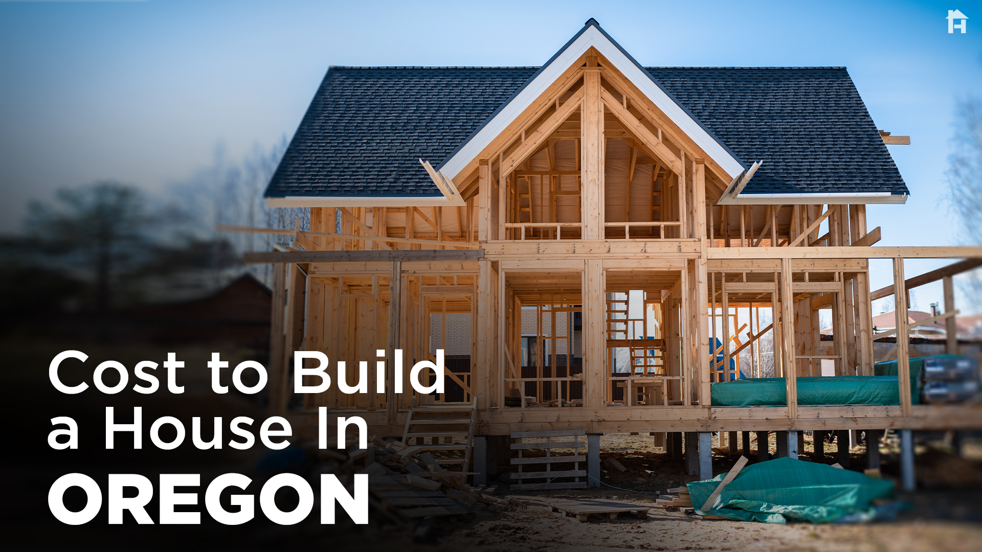 Cost to Build a House in Oregon