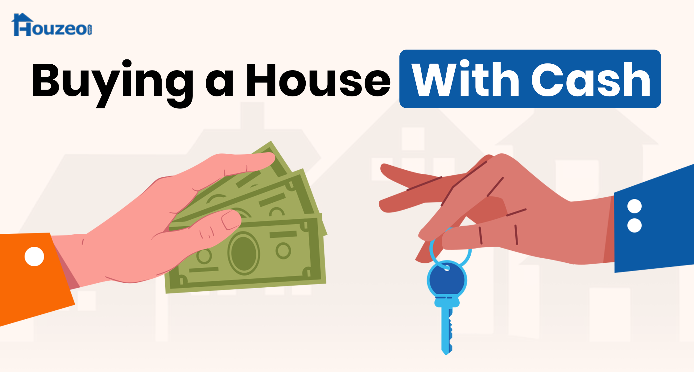 Buying a house with cash