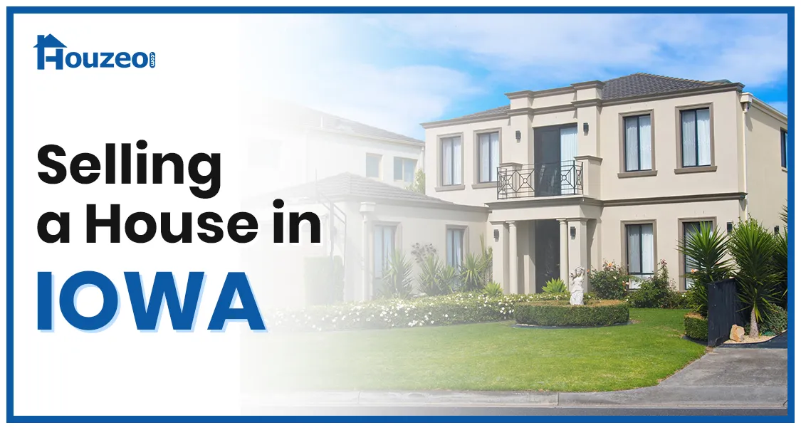 selling a house in iowa