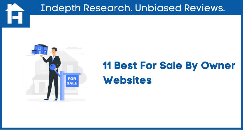 For Sale By Owner Websites Reviewed! Who’s #1 in 2024?